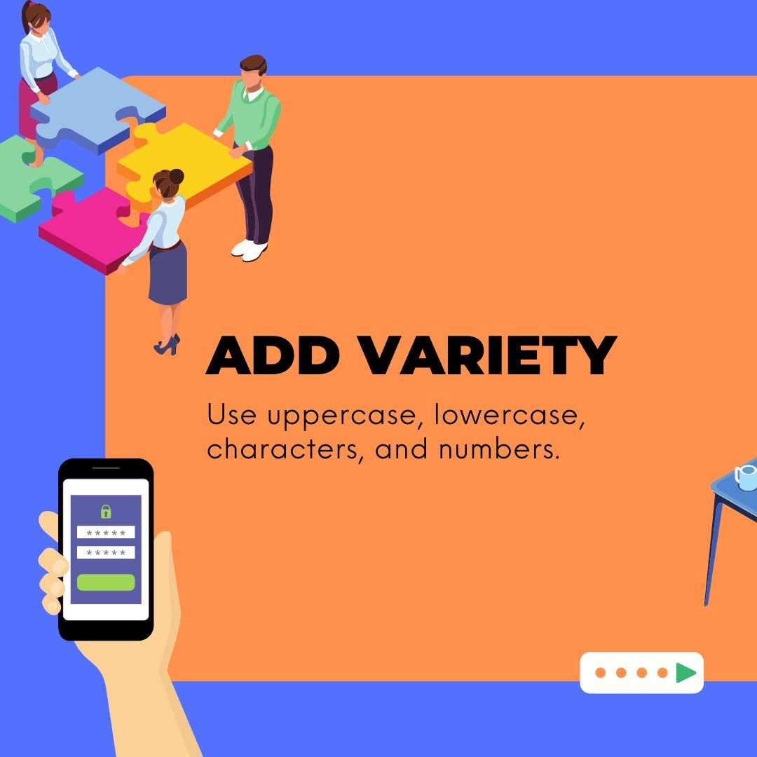 Add variety to your passwords